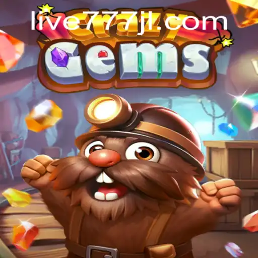 Dive into the Dazzling World of CrazyGems: A Sparkling Adventure with Live777