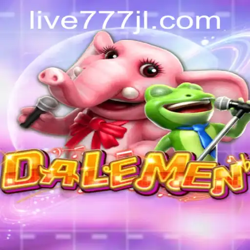 Discover the Exciting World of DALEMEN with live777