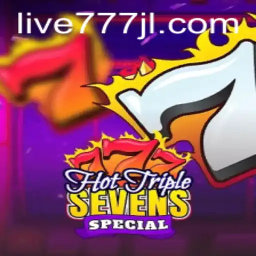 Unveiling the Thrills of HotTripleSevensSpecial and live777