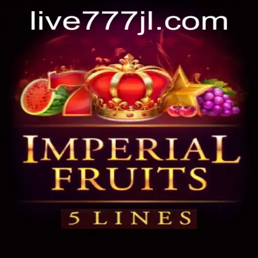Exploring Imperial Fruits 5 and the Exciting World of Live777