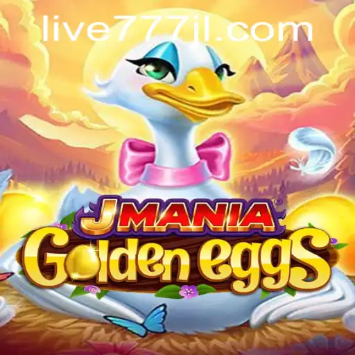 Discover the Exciting World of JManiaGoldenEggs: A Thrilling Gaming Adventure with live777