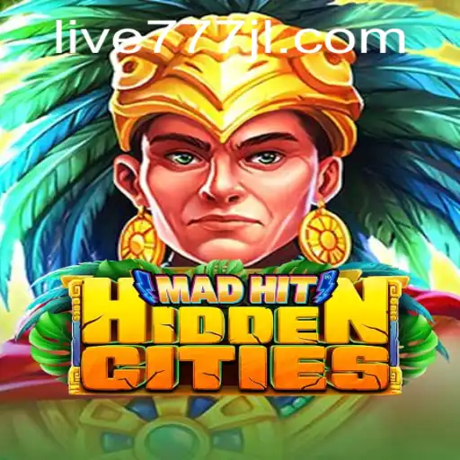 Enter the Mysterious World of MadHitHiddenCities: Live777
